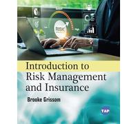Introduction to Risk Management and Insurance