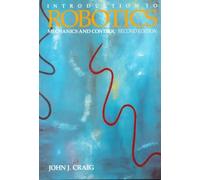 Introduction to Robotics: Mechanics and Control