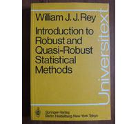 Introduction To Robust And Quasi-Robust Statistical Methods