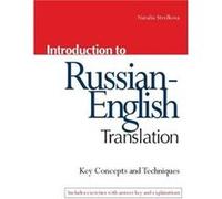 Introduction to RussianEnglish Translation by Natalia Strelkova Natalia Strelkova (Auteur)