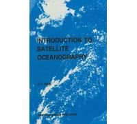 Introduction To Satellite Oceanography