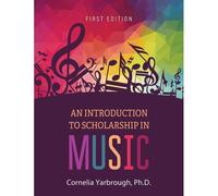 Introduction To Scholarship In Music