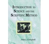 Introduction To Science And The Scientific Method Paperback Book By John L. Campbell