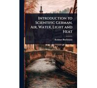 Introduction to Scientific German, Air, Water, Light and Heat