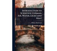 Introduction to Scientific German, Air, Water, Light and Heat