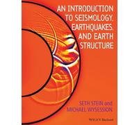 Introduction to Seismology, Earthquakes, and Earth Structure