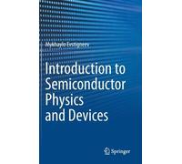 Introduction To Semiconductor Physics And Devices