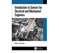 Introduction To Sensors For Electrical And Mechanical Engineers