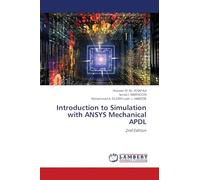 Introduction to Simulation with ANSYS Mechanical APDL