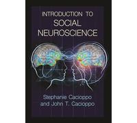 Introduction to Social Neuroscience – Princeton University Press