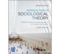 Introduction to Sociological Theory by Dillon & Michele University of New Hampshire & USA Dillon Michele University of New Hampshire USA (Auteur)