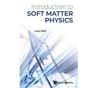 Introduction To Soft Matter Physics