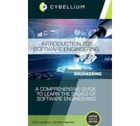 Introduction to Software Engineering: A Comprehensive Guide to Learn the Basics of Software Engineering