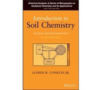 Introduction to Soil Chemistry by Conklin & Alfred R. Wilmington College & Ohio & USA Leyte State University & Philippines PhilippineAmerican Educational Conklin Alfred R. Wilmington College Ohio USA 