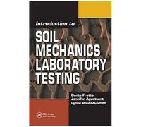 Introduction To Soil Mechanics Laboratory Testing