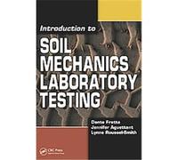 Introduction to Soil Mechanics Laboratory Testing Dante Fratta, Jennifer Aguettant, Lynne Roussel-smith (Auteur)