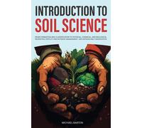 Introduction To Soil Science