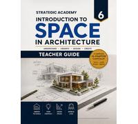 Introduction to Space in Architecture: Teacher Guide