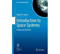 Introduction to Space Systems