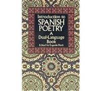 Introduction to Spanish Poetry, A Dual-Language Book