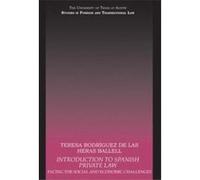 Introduction to Spanish Private Law - Rodriguez de las Heras Ballell Teresa Universidad Carlos III de Madrid Spain - Taylor amp Francis Ltd - Livre en Ang Rodriguez de las Heras Ballell Teresa Univers