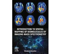 Introduction To Spatial Mapping Of Biomolecules By Imaging Mass Spectrometry