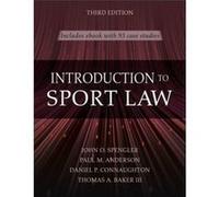 Introduction to Sport Law With Case Studies in Sport Law by Thomas A. Baker Thomas A. Baker (Auteur)