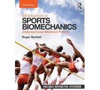 Introduction to Sports Biomechanics: Analysing Human Movement Patterns