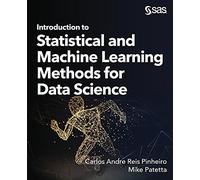 Introduction To Statistical And Machine Learning Methods For Data Science