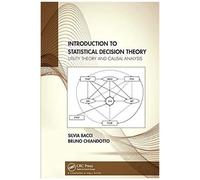 Introduction To Statistical Decision Theory