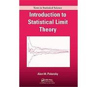 Introduction to Statistical Limit Theory Alan M. Polansky (Auteur)