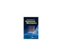 Introduction To Statistical Mechanics