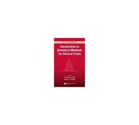 Introduction To Statistical Methods For Clinical Trials