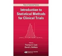 Introduction to Statistical Methods for Clinical Trials, Texts in Statistical Science Series Richard Chappell (Auteur)
