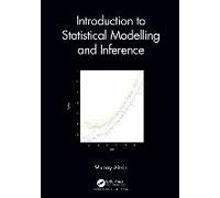 Introduction To Statistical Modelling And Inference
