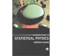 Introduction to Statistical Physics Kerson Huang (Auteur)