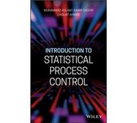 Introduction to Statistical Process Control by Liaquat Ahmad Liaquat Ahmad (Auteur)