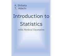 Introduction to Statistics with Medical Examples