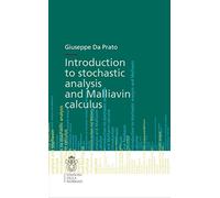 Introduction to Stochastic Analysis and Malliavin Calculus