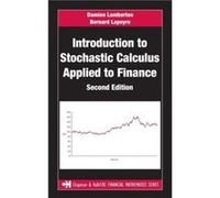 Introduction to Stochastic Calculus Applied to Finance by Bernard Lapeyre Bernard Lapeyre, Damien Lamberton (Auteur)