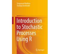 Introduction To Stochastic Processes Using R