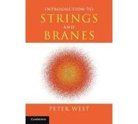 Introduction To Strings And Branes
