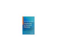 Introduction To Structural Chemistry
