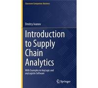 Introduction to Supply Chain Analytics - Dmitry Ivanov - Springer International Publishing AG - Livre en Anglais - Hardback Dmitry IvanovDmitry Ivanov (Auteur)