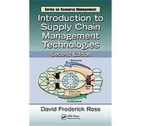 Introduction to Supply Chain Management Technologies David F. Ross (Auteur)