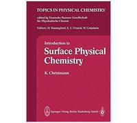Introduction To Surface Physical Chemistry