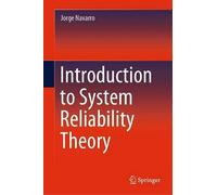 Introduction To System Reliability Theory