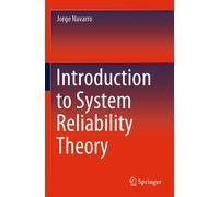 Introduction To System Reliability Theory