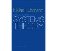 Niklas Luhmann – Introduction to Systems Theory – Wiley-VCH