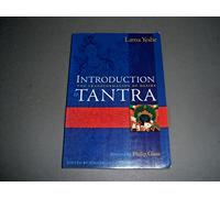 Introduction to Tantra: The Transformation of Desire